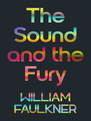 cover image of The Sound and the Fury